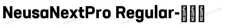 NeusaNextPro Regular字体转换